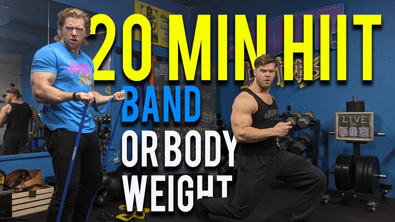 Home 20 minute hiit workout (band or bodyweight) - Buff Dudes