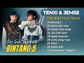 TENXI & JEMSII - BINTANG 5 - KASIH ABA ABA - GARAM DAN MADU || HIPDUT TERBARU VIRAL TIKTOK 2025