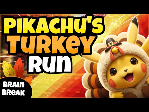 ⚡ Pikachu's Turkey Run 🦃 Fitness Run | Pokemon | Brain Break | Exercise | GoNoodle Inspired