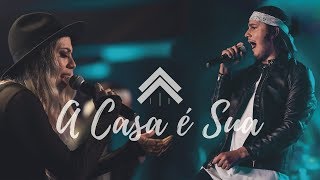 Download A Casa É Sua – Casa Worship