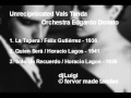 Unreciprocated Vals Tanda - Orchestra Edgardo ...