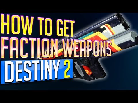 Destiny 2 HOW TO GET FACTION WEAPONS EARLY! - Future War Cult - Dead Orbit - New Monarchy