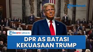 Trump Ngotot Terus Perangi Iran tapi DPR AS Bersatu Batasi Kekuasaan Presiden karena Rugikan Negara