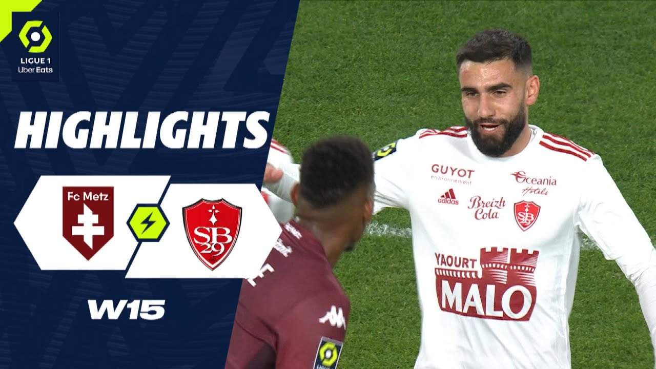 Metz vs Brest highlights