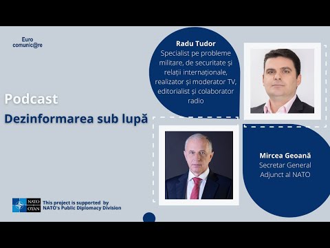 Podcast - Dezinformarea sub Lupă. Invitat: Mircea Geoană, Secretar General Adjunct al NATO