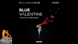 Balance ft. Murs - Blue Valentine (prod. Noah Ayala) [Thizzler.com]