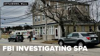 FBI investigates spa in Attleboro