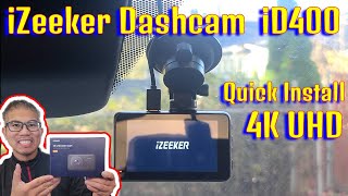 How to install iZeeker 4K Dash Cam iD400