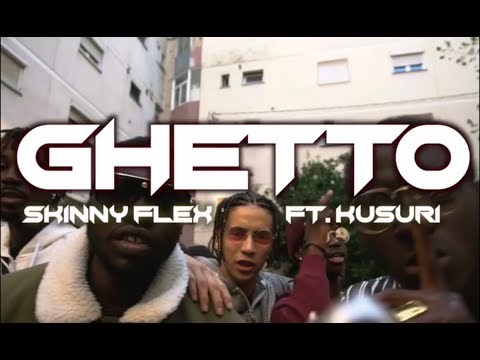 Skinny Flex - GHETTO (Official Video)