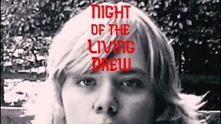 Night of the Living Drew (2022)