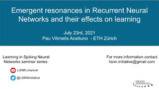 Pau V. Aceituno - Emergent resonances in Recurrent Neural Networks and their effects on learning