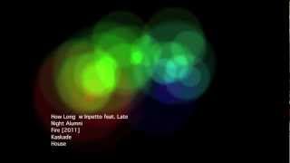 Kaskade &amp; Inpetto | How Long feat. Late Night Alumni