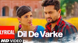 DIL DE VARKE FULL LYRICAL SONG  KAMAL KHAN ROSHAN 