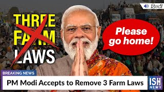 PM Modi Accepts to Remove 3 Farm Laws