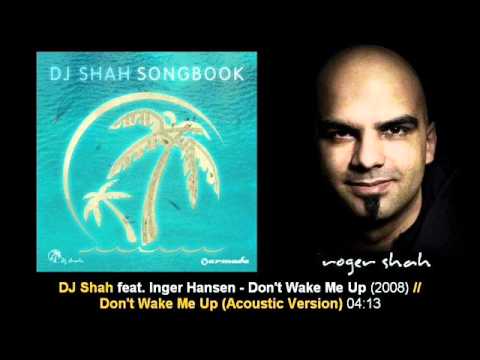DJ Shah feat. Inger Hansen - Don't Wake Me Up (Acoustic Version) // Songbook [ARMA133-2.04]