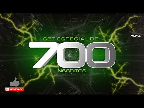 Set Especial de 700 Inscritos (TecnoFunk) 2021 (Exclusivo)