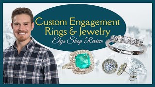 Custom Engagement Rings & Jewelry Etsy Shop Review | Etsy Tips 2021 | How to Sell on Etsy