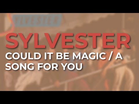 Sylvester - Could It Be Magic / A Song For You (Live) (Official Audio)