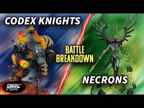 *Codex* Imperial Knights vs Necrons Battle Breakdown #battlereport #warhammer