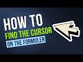 HOW TO FIND YOUR CURSOR ON THE FORMULER DEVICES