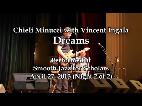 Chieli Minucci with Vincent Ingala - Dreams - Smooth Jazz for Scholars (4/27/13)