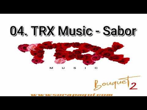 04  TRX Music   Sabor