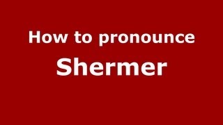 How to pronounce Shermer