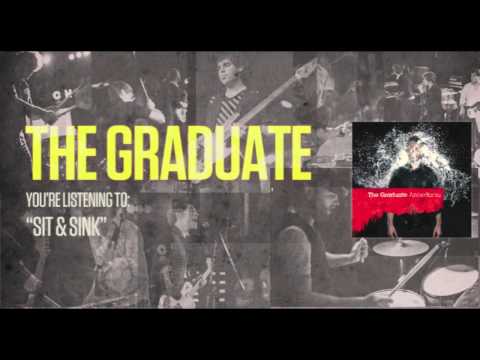 Sit and Sink - The Graduate