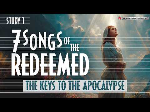 THE SEVEN SONGS OF THE REDEEMED #1 'The Keys to the Apocalypse'