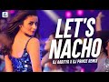 Let S Nacho Dj Aaditya And Prince Remix
