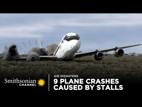 9 Intense Plane Crashes Caused By Stalls ✋ Smithsonian Channel