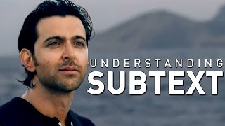 Zindagi Na Milegi Dobara | Why Subtext is Important