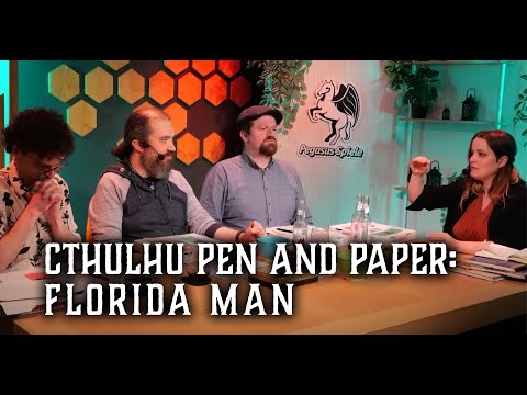 Cthulhu: Florida Man - One Shot Pen and Paper zum GRT mit @BENnPAPER, Eric und Max von Pegasus