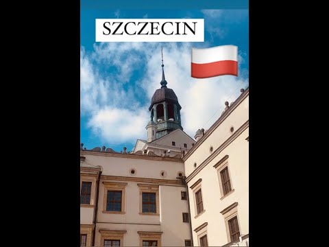 SZCZECIN ( POLAND 🇵🇱); THE CITY I COME FROM. PART 1