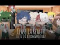 Class 1A React To If L O V Kidnapped Deku Part 1 Mha Bnha GC