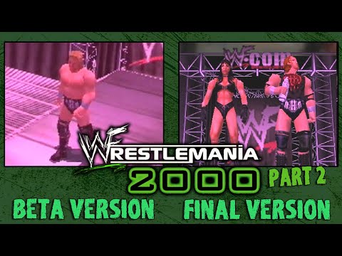 WWF WrestleMania 2000 - Beta vs. Final Comparison PART 2
