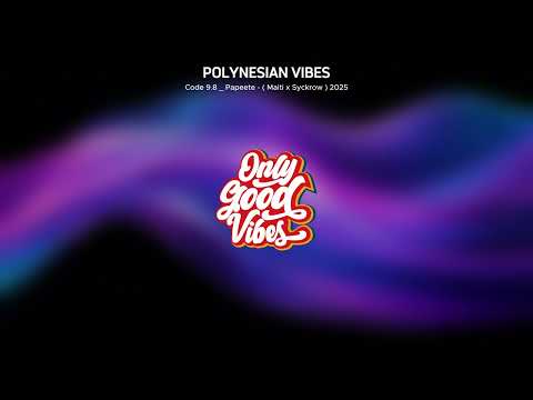 Code 9.8 _ Papeete - ( Maiti x Syckrow ) 2025