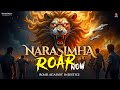 Narasimha Roar For Peace Bhakti Divine