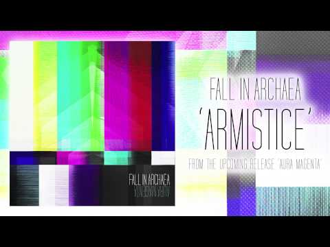 Fall In Archaea - Armistice **(NEW SONG 2013!)**