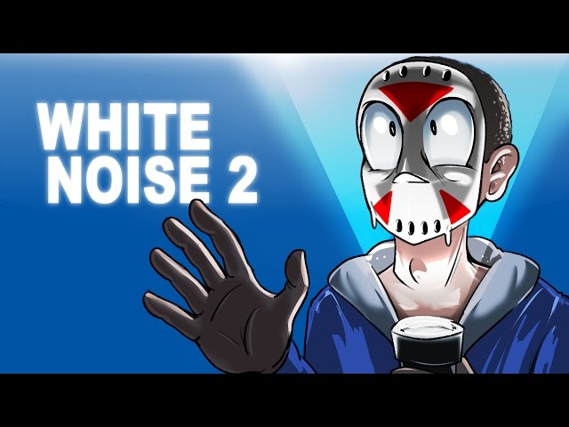 White Noise 2