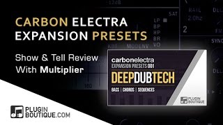 Video thumbnail for Carbon Electra Expansions ‘Deep Dub Tech’ - Using The Step Modulator With Multiplier by Plugin Boutique