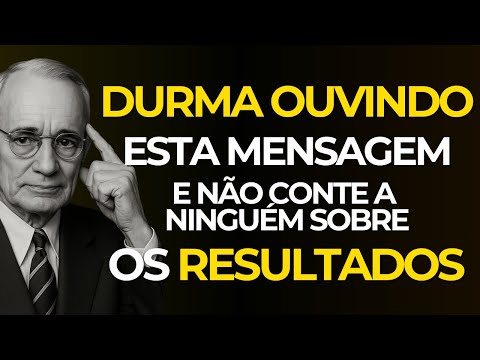 1 NOITE Ouvindo Esta Mensagem E Sua PROSPERIDADE SERÁ ATIVADA