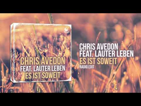 Chris Avedon feat. Lauter Leben - Es Ist Soweit (Radio Edit)
