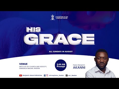 GREAT GRACE| PART ONE| 4TH OF AUGUST, 2024