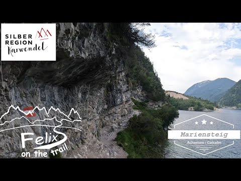 Tirol: Achensee Gaisalmsteig & Mariensteig - ein Wanderjuwel in Tirol / Karwendel - absolut TOP