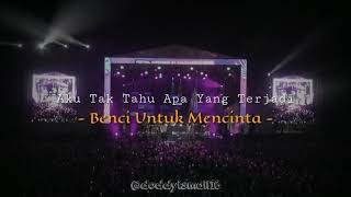 Download lagu story wa benci untuk mencinta 30 detik (Naif) mp3