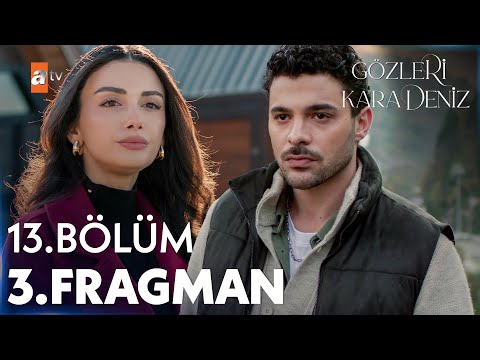 Gözleri KaraDeniz 13. Bölüm 3. Fragmanı