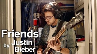 Friends // Justin Bieber & Bloodpop (Cover) ~ Trevor Douglas Friends // Justin Bieber & Bloodpop (Cover) ~ Trevor Douglas