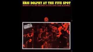 Eric Dolphy & Booker Little Quintet - Like Someone In Love