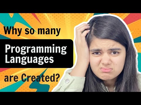 Why so many Coding Languages are created?